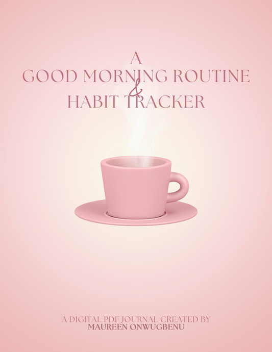 Maurdiva's Good Morning Routine and Habit Tracker (DIGITAL PDF JOURNAL)