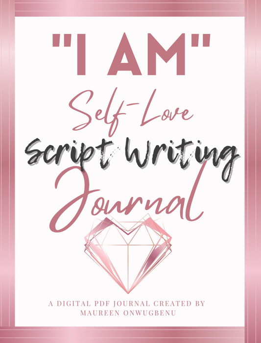 Channel #53 "I AM" Self-Love Affirmation 'Script Writing' Journal (DIGITAL PDF JOURNAL)